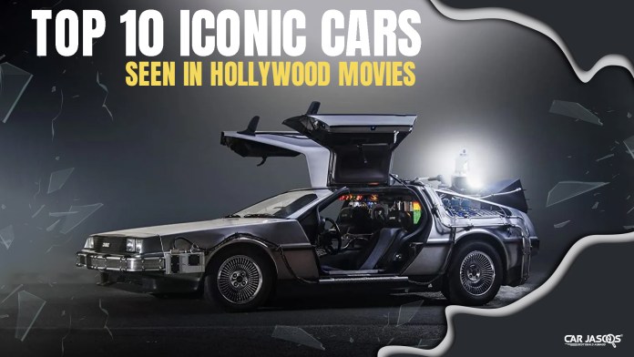 Top 10 Cars in Hollywood Movies