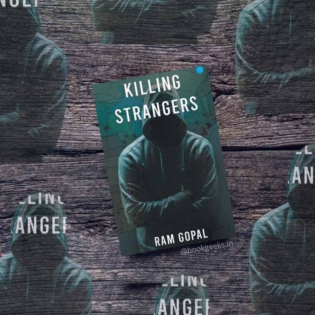 अजनबियों को मार डालो |  राम गोपाल