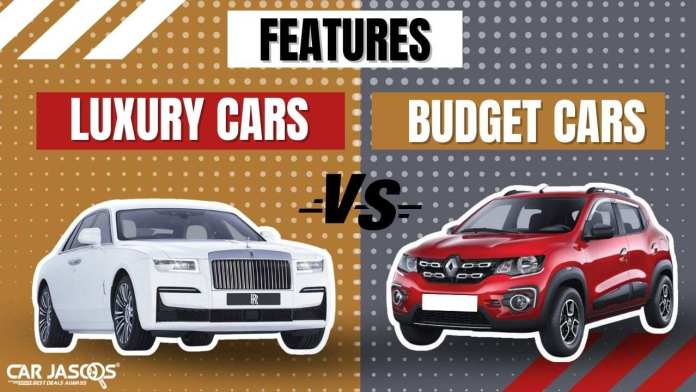 Luxury car VS budget car