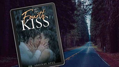 The fourth kiss  Dr. Abhinav Atul