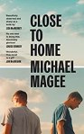 Close to Home Michael Magee