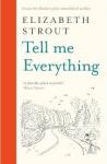 Tell Me Everything Elizabeth Strout